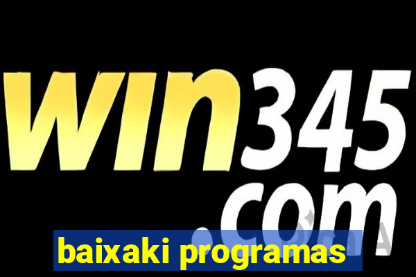 baixaki programas